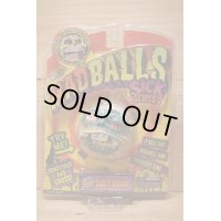 MAD BALLS 【SICK SERIES2】