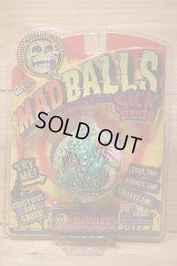 MAD BALLS 【SICK SERIES1】