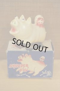 SHUDDER PIG【B】