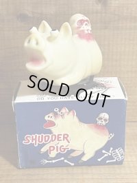 SHUDDER PIG【E】