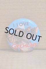 画像: I LOVE GREMLINS バッジ